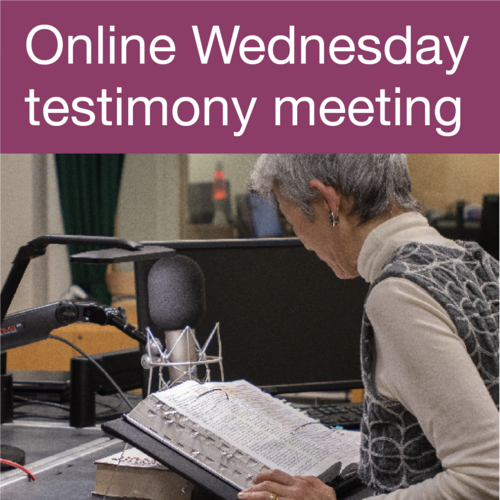 Visit The Mother Church's online testimony meeting page